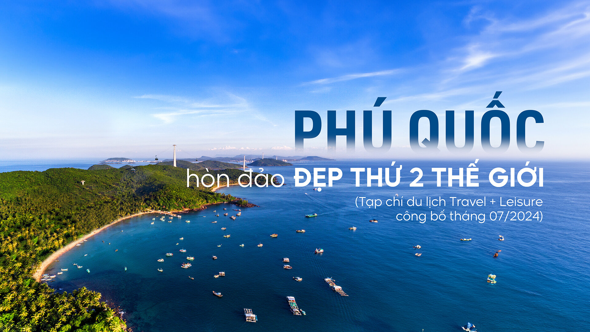Sun Group Phú Quốc hòn đảo đẹp thứ 2 thế giới
